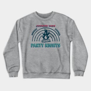 Country Days Party Nights Crewneck Sweatshirt